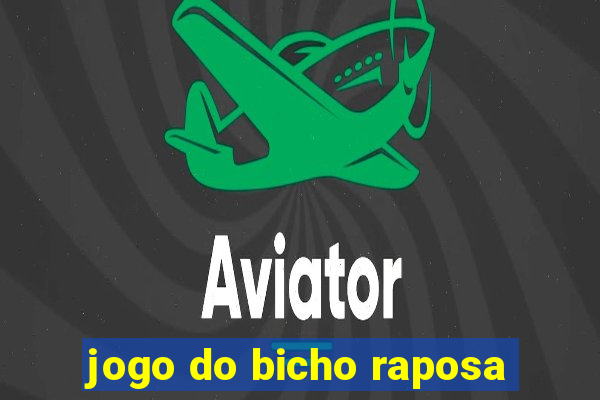 jogo do bicho raposa